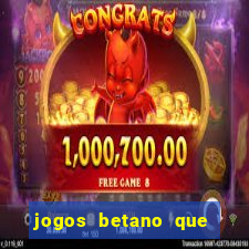 jogos betano que mais pagam